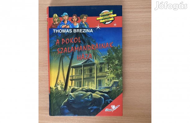 Thomas Brezina: A pokol szalamandráinak háza című könyv