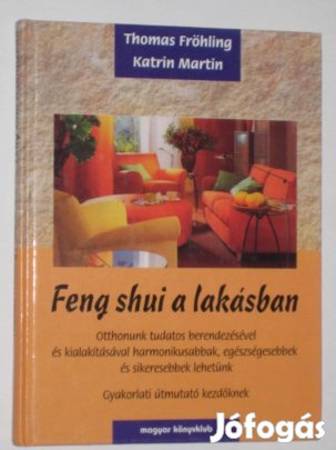 Thomas Fröhling-Katrin Martin Feng shui a lakásban