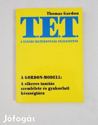 Thomas Gordon: T. E. T. - A tanári hatékonyság fejlesztése