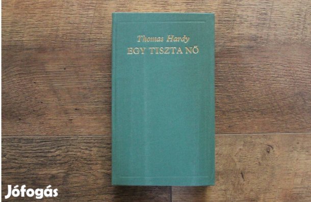 Thomas Hardy - Egy tiszta nő