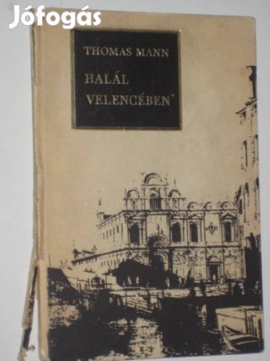 Thomas Mann Halál Velencében