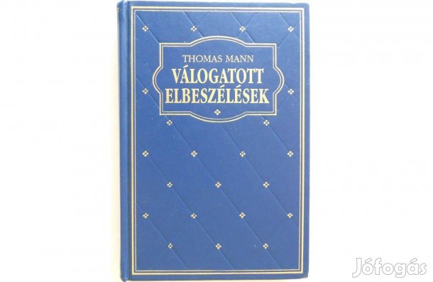 Thomas Mann - Válogatott elbeszélések könyv (új)