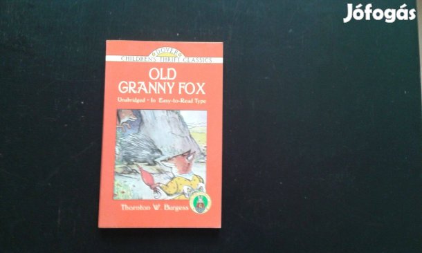 Thornton W. Burgess: Old Granny Fox
