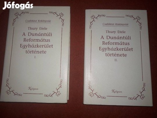Thury Etele : A Dunántúli Református Egyházkerület története