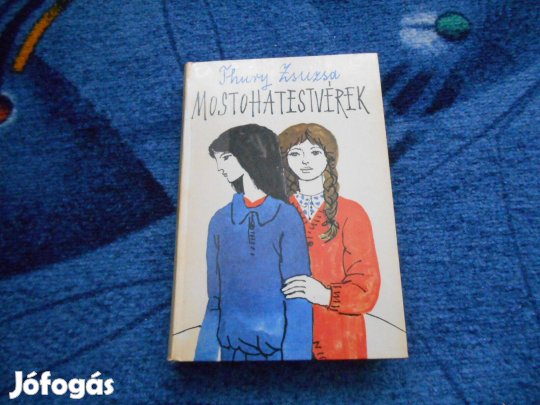 Thury Zsuzsa:Mostohatestvérek