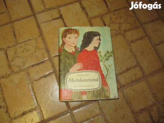 Thury Zsuzsa: Mostohatestvérek 1957-es kiadás