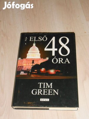 Tim Green: Az első 48 óra (8232)