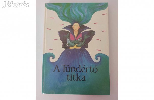 Timaffy László (szerk.): A Tündértó titka