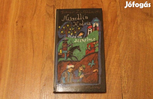 Timur Zulfikarov- Naszreddin Hodzsa első szerelme