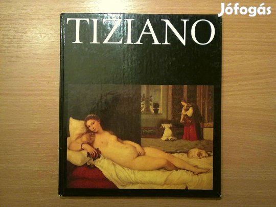 Tiziano (A művészet világa sorozata)