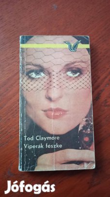 Tod Claymore - Viperák fészke