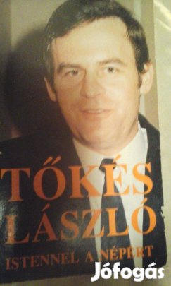 Tőkés László: Istennel a népért c. könyve eladó