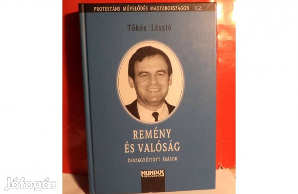 Tőkés László: Remény és valóság