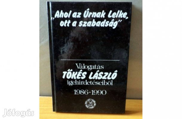 Tőkés László: "Ahol az úrnak Lelke, ott a szabadság"
