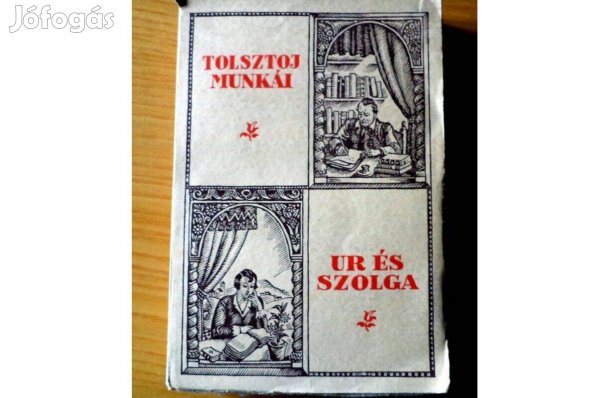 Tolsztoj munkái: Ur és szolga - A sötétség hatalma