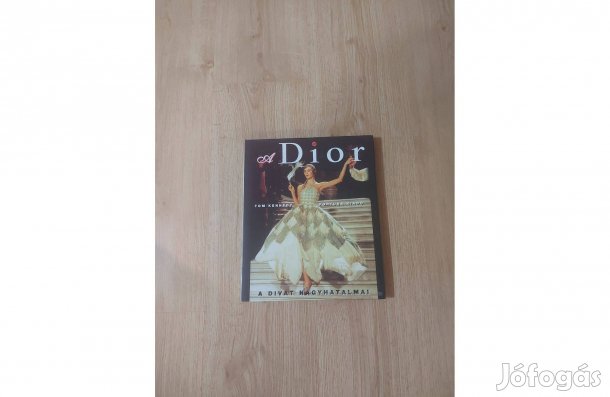 Tom Kennedy: A Dior. A divat nagyhatalmai