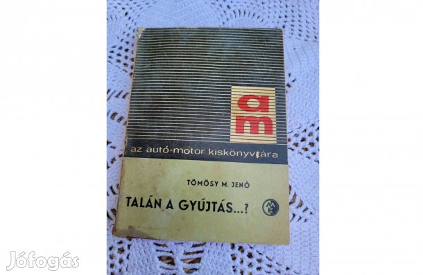 Tömösy M. Jenő Talán a gyújtás.?