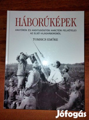 Tomsics Emőke - Háborúképek