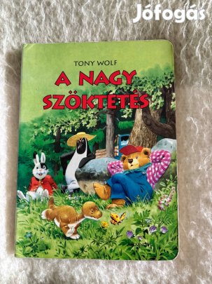 Tony Wolf : A nagy szökevény