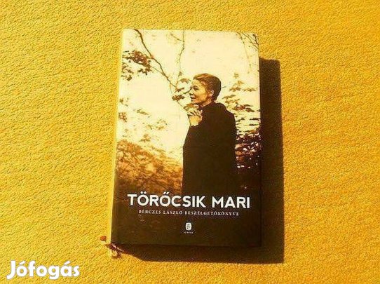 Törőcsik Mari - Bérczes László beszélgetőkönyve - Új könyv