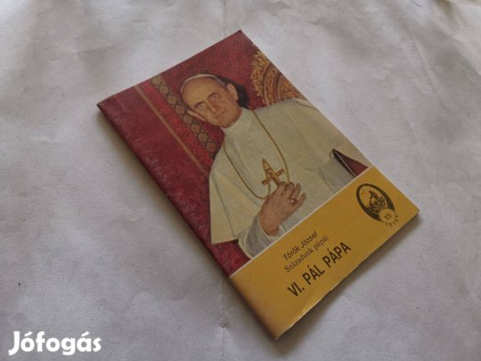 Török József - VI. Pál pápa - Századunk pápái