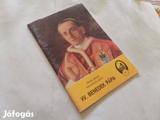 Török József - XV. Benedek pápa - Századunk pápái