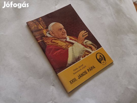 Török József - XXIII. János pápa - Századunk pápái