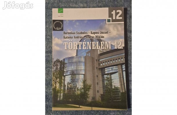 Történelem 12 középiskola Száray Miklós Katona András A3