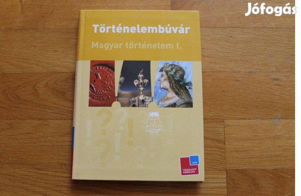 Történelembúvár sorozat ( Magyar történelem I. )