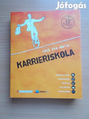 Tóth Éva Mária: Karrieriskola