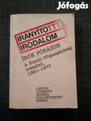 Tóth Gyula Veres András (szerk.): Írók pórázon / Irányított irodalom