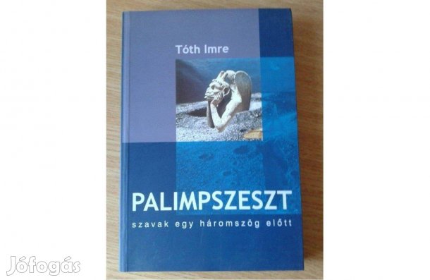 Tóth Imre: Palimpszeszt