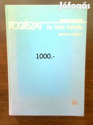 Tóth Károly: Fogászat