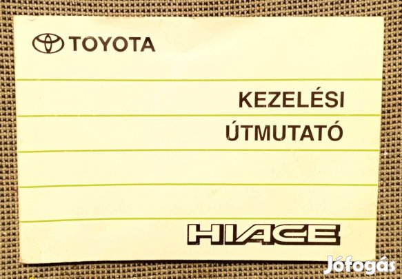 Toyota Hiace kezelési útmutató