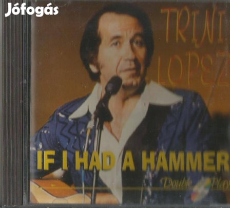 Trini Lopez: If I have a hammer CD