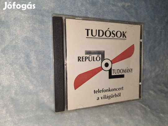 Tudósok - Repülő Tudomány CD