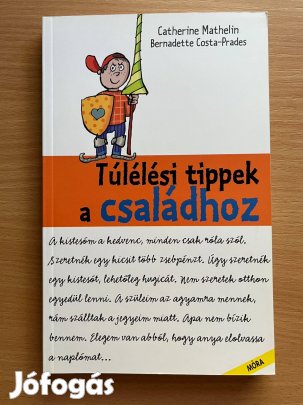Túlélési tippek a családhoz, Catherine Mathelin
