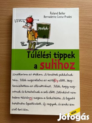 Túlélési tippek a sulihoz, Bernadette Costa-Prades Roland Beller