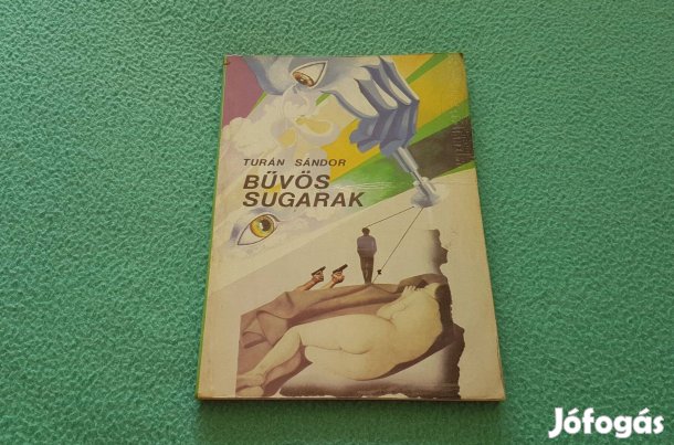 Turán Sándor: Bűvös sugarak könyv
