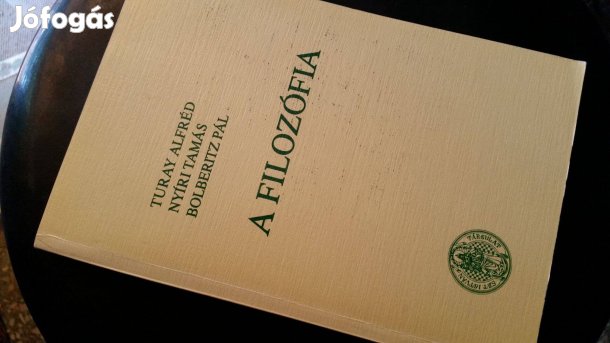 Turgonyi Zoltán: A filozófia alapjai + A filozófia lényege, ágai
