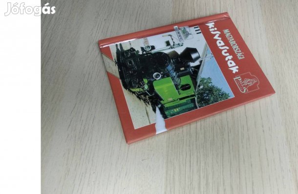 Tusnádi Csaba Károly - Magyarországi kisvasutak