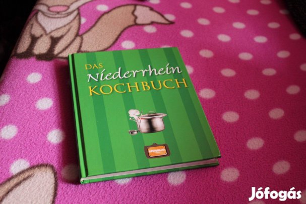 Uj, Das Niederrhein Kochbuch, szakacskonyv nemetul