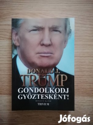 Új állapotú Donald Trump,gondolkodj győztesként című könyve.