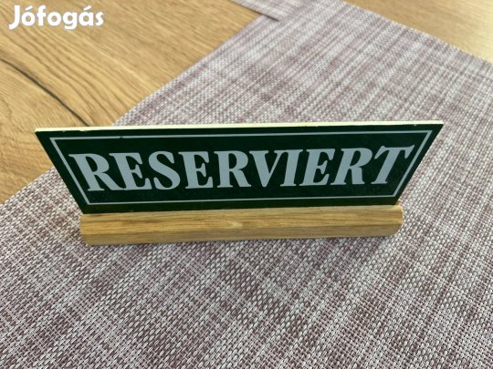 Új bolti asztali foglalt reserved reserviert tábla fából eladó