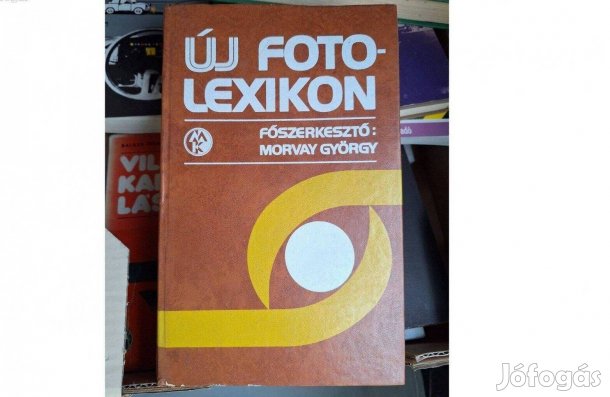 Új fotolexikon Szerző Dr. Bernolák Kálmán, Dr. Hefelle József
