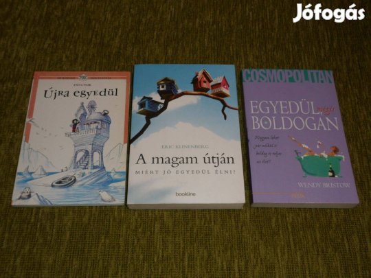 Újra egyedül + A magam útján + Egyedül, mégis boldogan