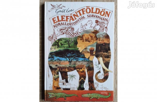Újszerű könyv - Gaál Éva: Elefántföldön