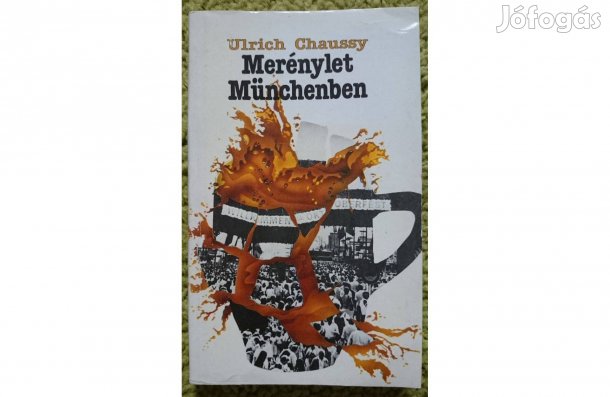 Ulrich Chaussey: Merénylet Münchenben