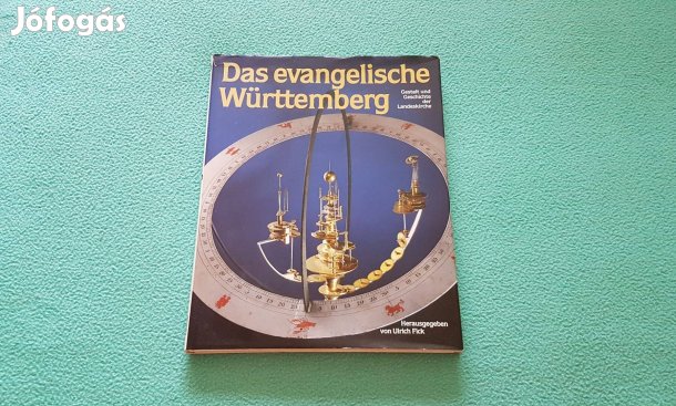 Ulrich Fick: Das evangelische Württemberg könyv (német nyelven)