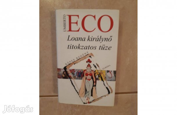 Umberto Eco Loana királynő titokzatos tüze